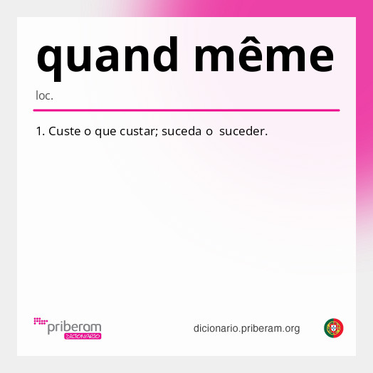 
   Significado de quand même